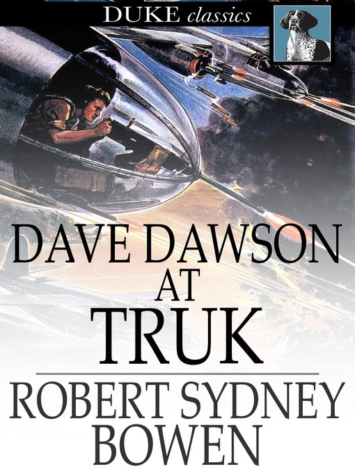 Title details for Dave Dawson at Truk by Robert Sidney Bowen - Wait list